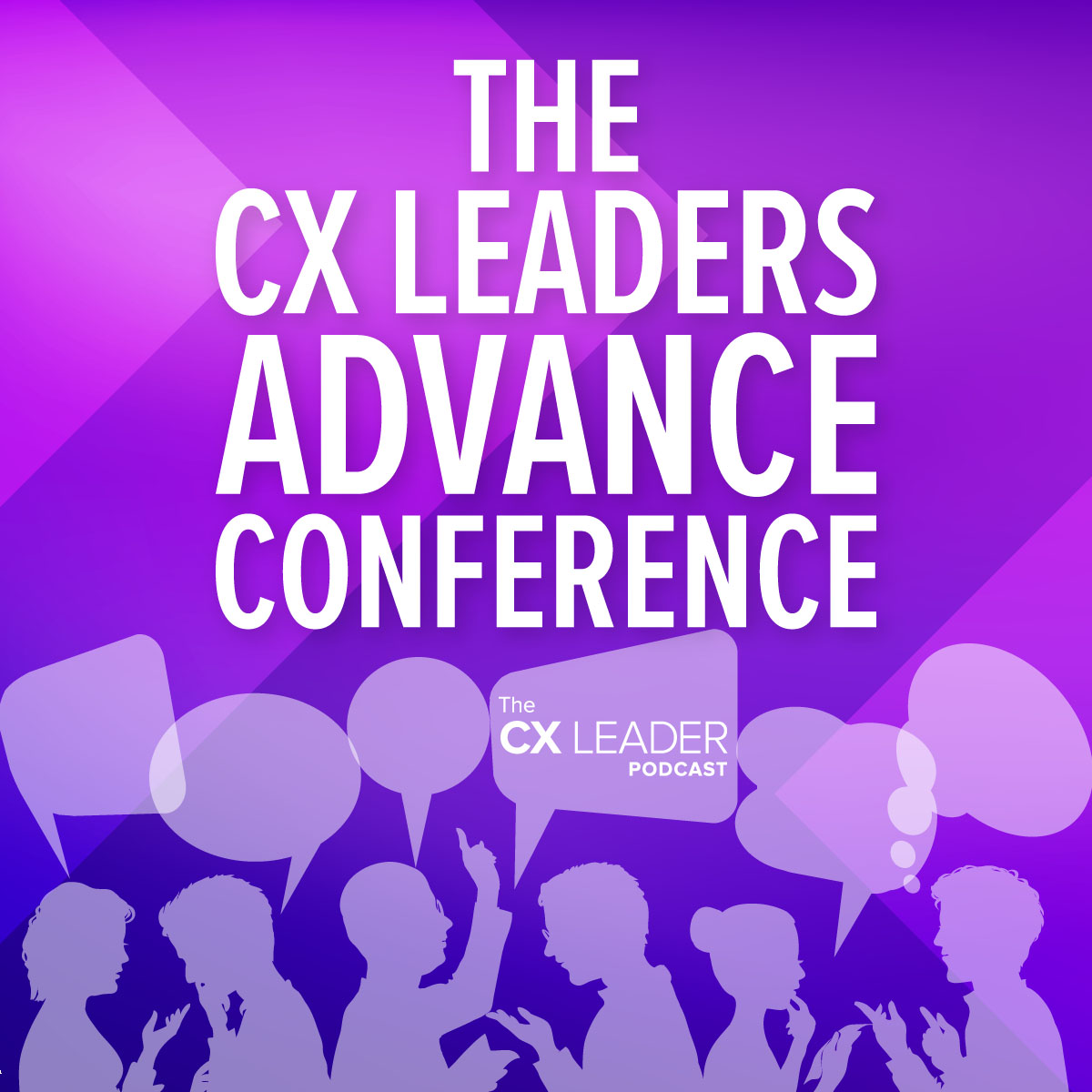 The CX Leaders Advance Conference