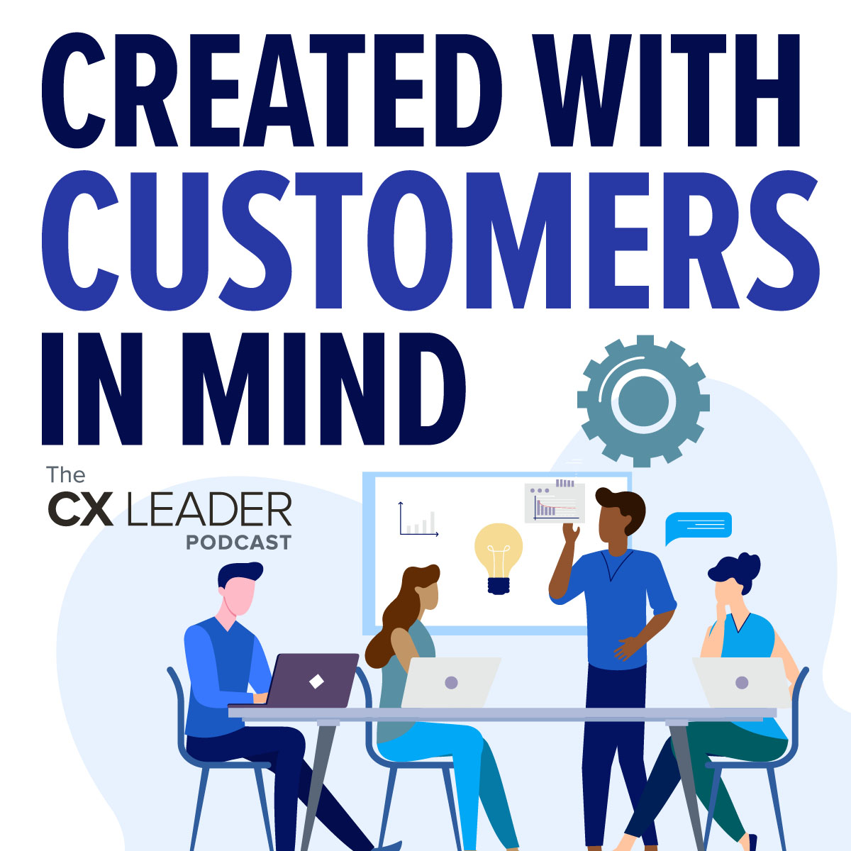 Created with Customers in Mind